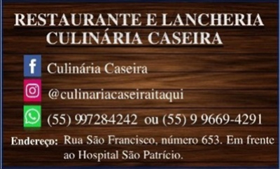 RESTAURANTE E LANCHERIA CULINÁRIA CASEIRA Itaqui RS